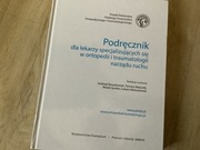 Podręcznik dla specjalizujących się w ortopedii