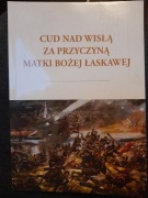 Cud nad Wisłą za przyczyną Matki Bożej Łaskawej