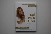 Bądź bystry u dentysty wyd. II Stankowscy, Białach