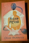 Pełnia piękna - Chuck Palahniuk
