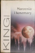 Marzenia i koszmary - Stephen King [2003]