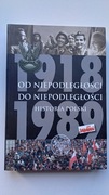 Od niepodległości do niepodległości