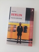 Jakob Hein - Berlin. Hipsterska stolica Europy