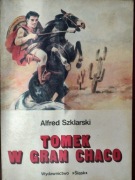 Tomek w Gran Chaco  Alfred Szklarski