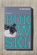 Charles Bukowski - O kotach