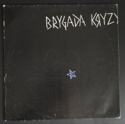 Brygada Kryzys – Brygada Kryzys - [SX-T 16] - 1982