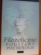 Filozoficzne podstawy psychologii
