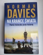 Na krańce świata. Podróż historyka przez historię Norman