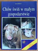 Anna Rekiel "Chów świń w małym gospodarstwie"