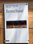 Michel Foucault, Raymond Roussel