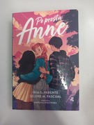 Po prostu Anne - Iria G. Parente, Selene M. Pascual