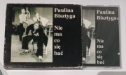 Paulina Bisztyga - Nie ma co się bać CD 2000