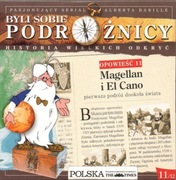 Magellan i El Cano. Byli sobie podróżnicy. 11/12