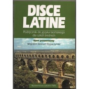Disce Latine Podręcznik do języka łacińskiego dla szkół średnich