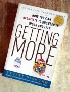 Getting More: How You Can Negotiate to Succeed in Work and Life