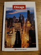 Chicago. Miasta Marzeń.