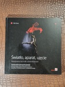 Światło aparat ujęcie Davis kreatywne techniki oświetleniowe