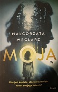 MOJA - Rewelacyjny polski thriller. Polecam. NOWOŚĆ 