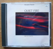 Ancient Future - Quiet Fire