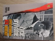 Życie prywatne dyktatorów XX wieku