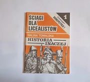 HISTORIA INACZEJ ŚCIĄGI DLA LICEALISTÓW zestaw