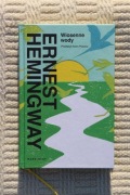 Ernest Hemingway - Wiosenne wody