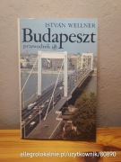 budapeszt. przewodnik - istvan wellner. 1981