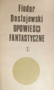 Dostojewski * Opowieści fantastyczne