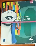 JĘZYK POLSKI OBLICZA EPOK 4 PODRĘCZNIK Z. PODSTAWOWY I ROZSZERZONY * WSIP