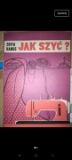 Jak szyć Zofia Hanus 