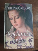 Kochanice króla. Philippa Gregory