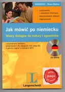 Jak mówić po niemiecku. Wzory dialogów do matury i