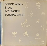 Porcelana znaki wytwórni europejskich Leon Chrościcki