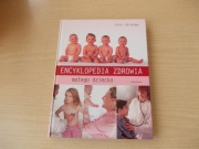 ENCYKLOPEDIA ZDROWIA małego dziecka,PETER ABRAHAMS