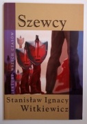 SZEWCY Stanisław Ignacy Witkiewicz 