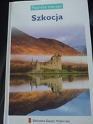 Podróże marzeń: Szkocja Praca zbiorowa