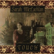 Sarah Mclachlan touch
