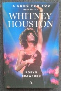 A song for you Moje życie z Whitney Houston Robyn Crawford
