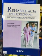 REHABILITACJA I PIELEGNOWANIE OSÓB NIEPEŁNOSPRAWNYCH Strugała Talarska