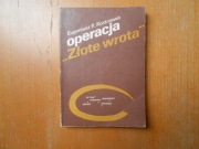 Operacja" Zlote wrota"- E.Kostrzewa