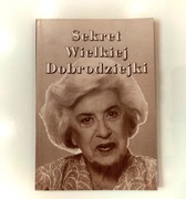 "Sekret wielkiej Dobrodziejki" książka praca zbiorowa