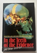 In the Teeth of the Evidence and Other Stories Macmillan Advanced Readers