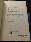 Mastering business negotiation Roy J Lewicki, Alexander Hiam