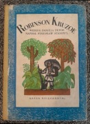 Robinson Kruzoe według Daniela Defoe Stanisław Stampf'l  Wydanie I  1958 r.