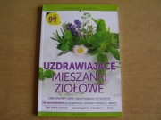 UZDRAWIAJĄCE MIESZANKI ZIOŁOWE ZDROWIE BEZ TAJEMNIC
