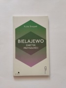 Kuba Snopek Bielajewo zabytek Bęc Zmiana Moskwa