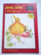 Jemy , jemy i nie tyjemy poradnik gospodyni domowej zeszyt 4