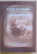 Wieś , chłopstwo, kresy ,,Czas zmiany czas trwania"