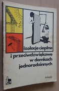 Izolacje cieplne i przeciwdźwiękowe w domkach jednorodzinnych