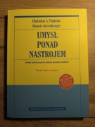 Umysł ponad nastrojem Christine A. Padesky, Dennis Greenberger